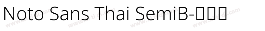 Noto Sans Thai SemiB字体转换